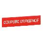 ETIQUETTE COUPURE D'URGENCE