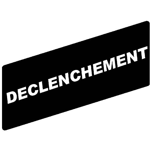 ETIQU DECLENCHEMENT