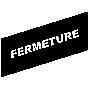 ETIQU FERMETURE